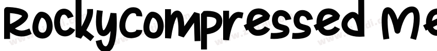 RockyCompressed Medi字体转换